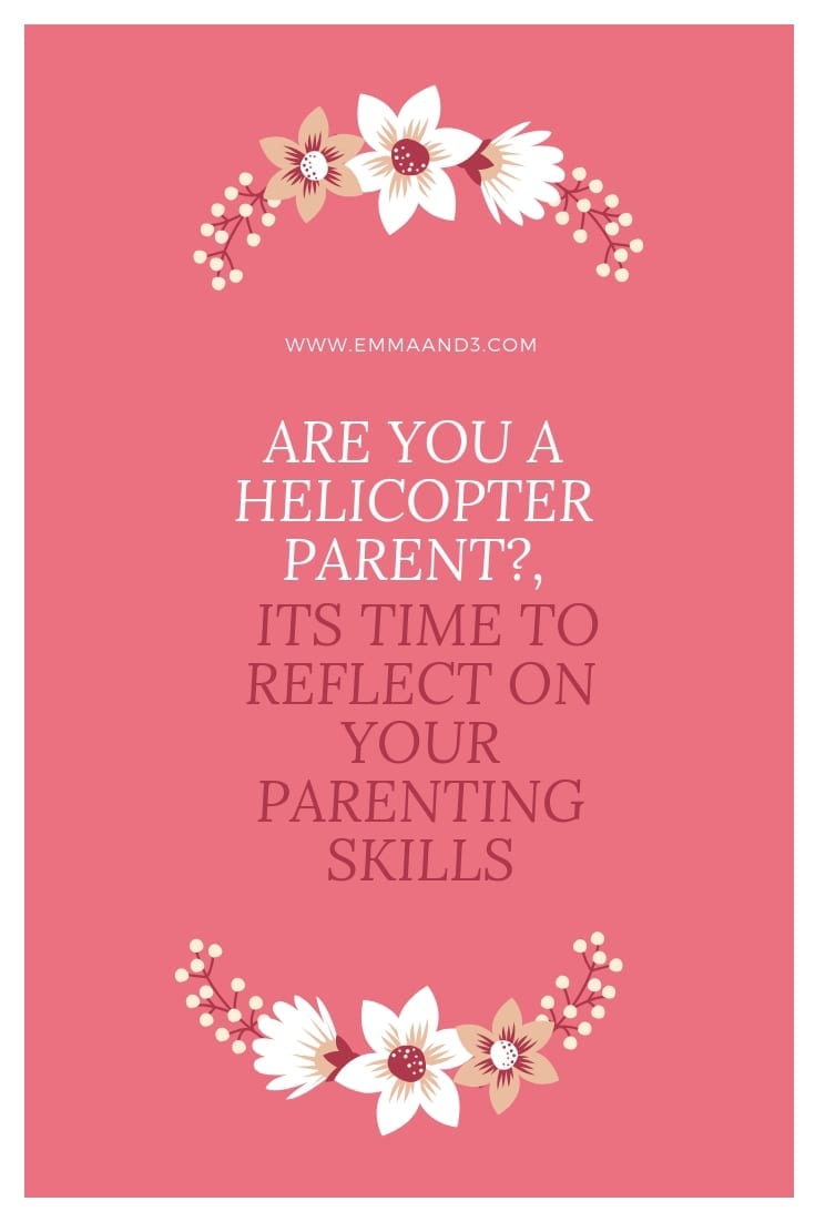 Are you a Helicopter Parent_,