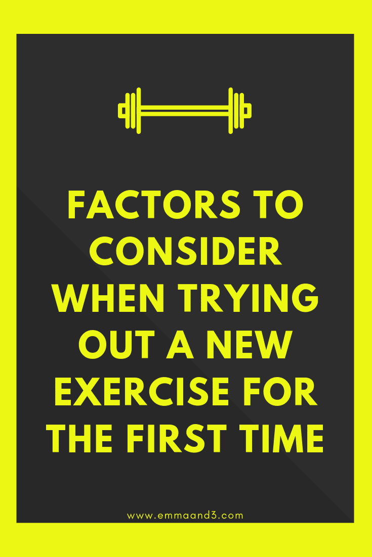 pin in yellow and black with dumbbell and 'factors to consider when trying out a new exercise for the first time'